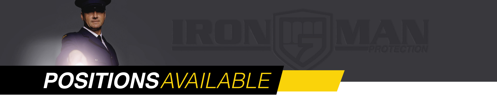 Positions Available With Iron Man Protection